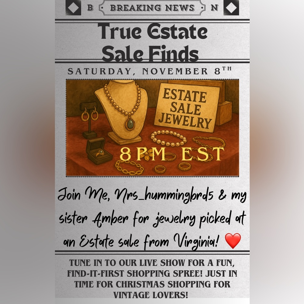Saturday November 8th at 8pm est! Estate Sale finds from Virginia!
